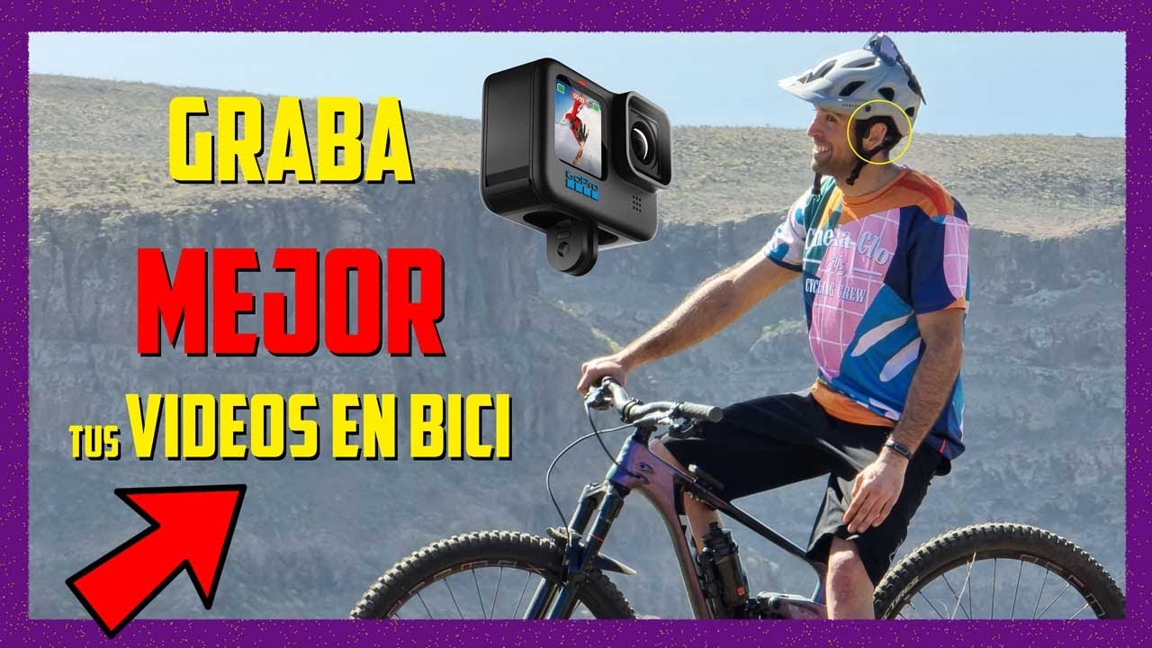 Mejor configuración para tu GOPRO o cámara de acción para MTB