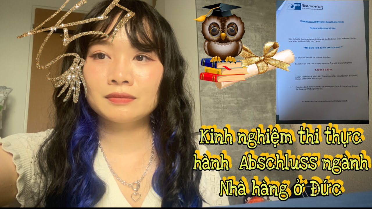 Kinh nghiệm thi thực hành ngành nhà hàng ở Đức🇩🇪/ Abschlussprüfung Restaurantfachfrau🇩🇪