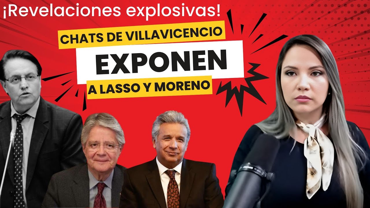 ¡Revelaciones explosivas!  Chats de Villavicencio exponen a Lasso y Noboa