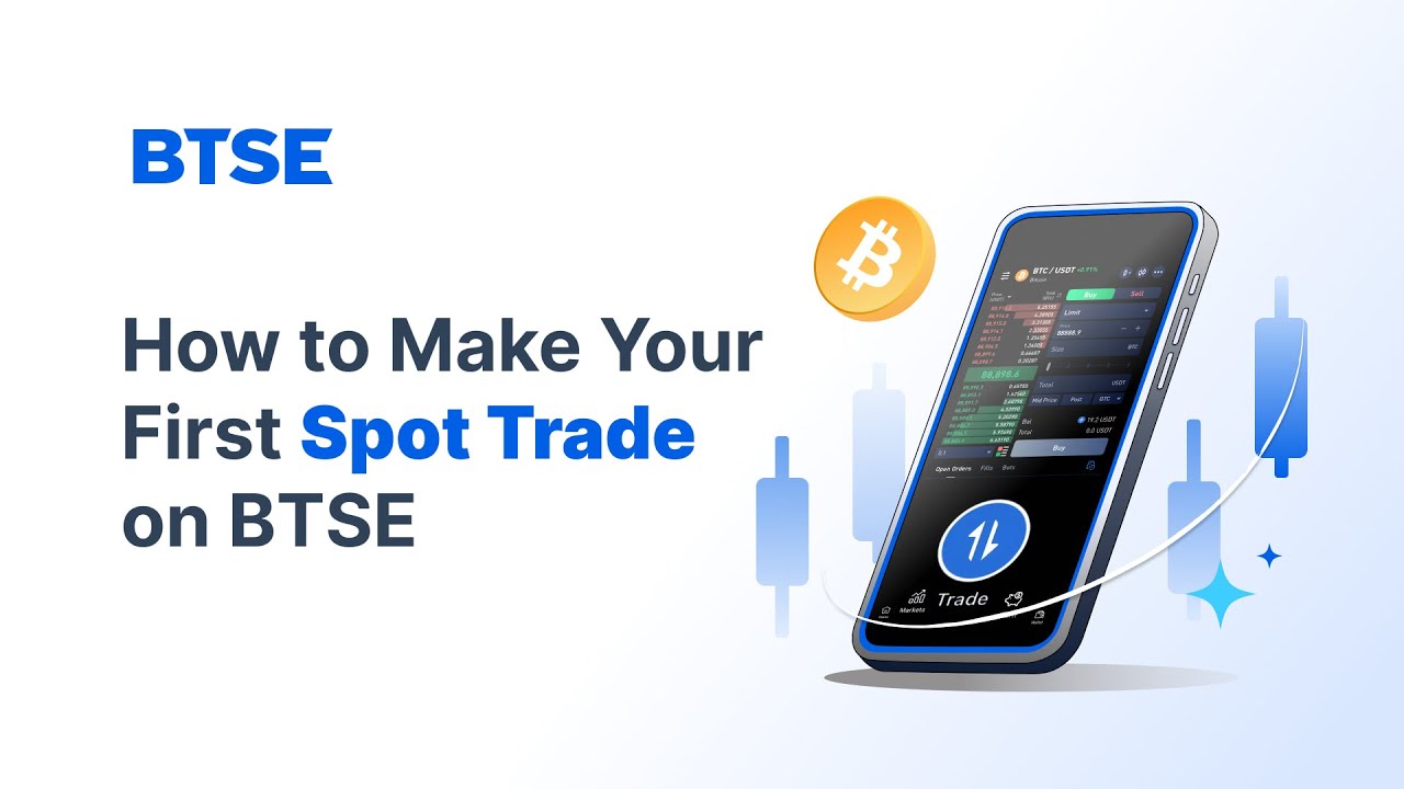 How to Make Your First Spot Trade on BTSE