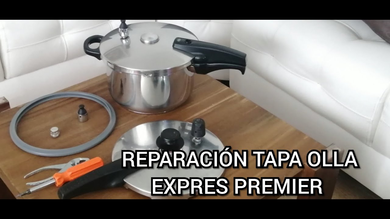 REPARACIÓN TAPA OLLA EXPRES PREMIER Y CAMBIO DE PERILLA DE ACERO