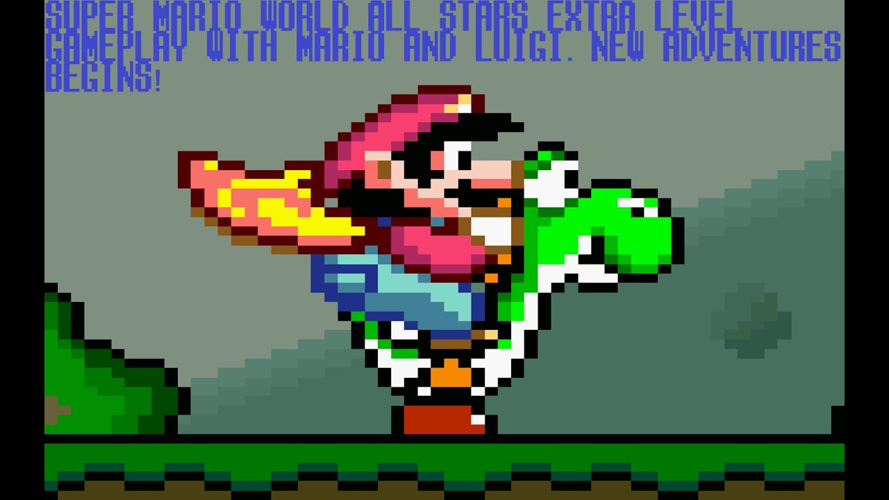 SMW All Stars Extra Level Gameplay With Mario And Luigi (The New Adventures Begins)