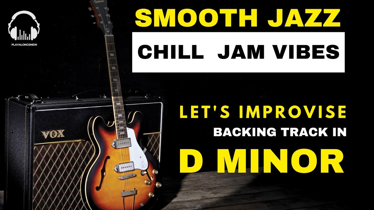 Smooth Jazz Chill - Backing Track in Dm