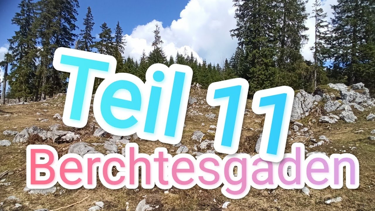 Berchtesgaden 2023 - Wandern in den Alpen - Teil 11 - Sondeln Obersalzberg, Heimfahrt, Impressionen