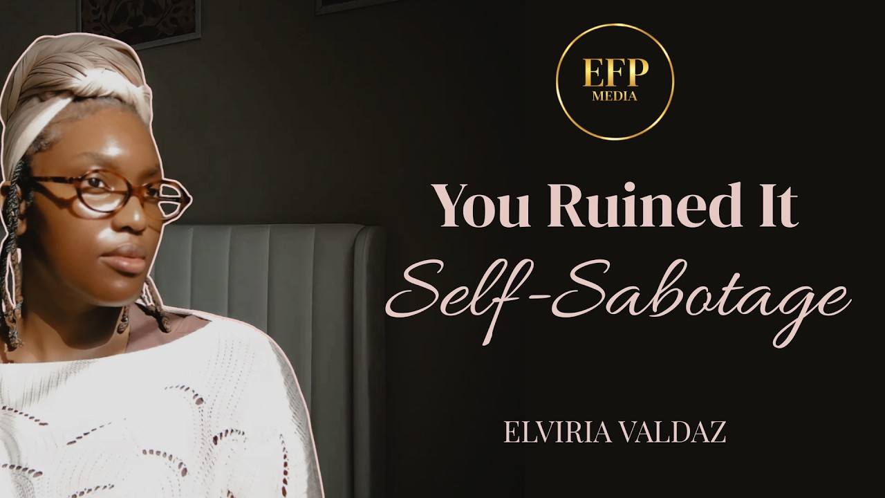 Why You Self-Sabotage Right Before Things Get Good (And How to Stop) (AUDIO ONLY)
