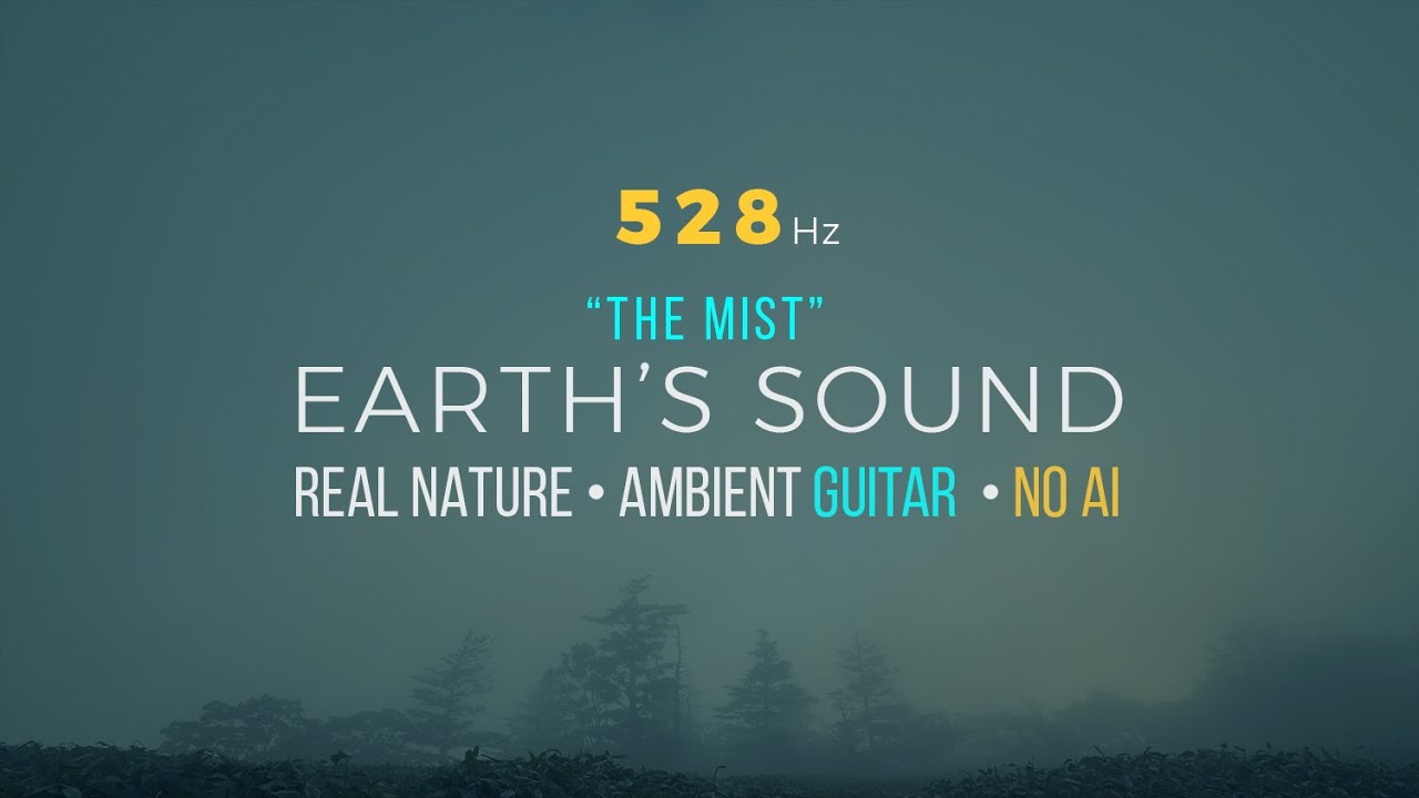528Hz Solfeggio Frequency – Mountain Mist & Wind Sounds | Ambient Guitar Nature Soundscape （No AI）