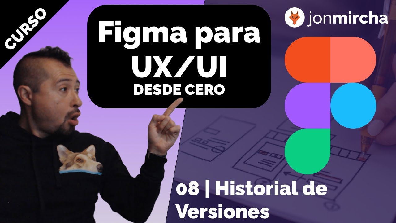 Figma para UX/UI: 8. Historial de Versiones - jonmircha