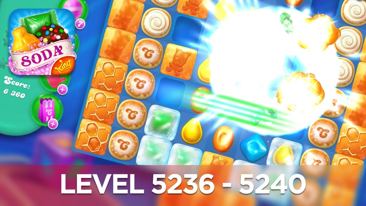 Candy Crush Soda Saga 4K (Level 5236 - 5240)