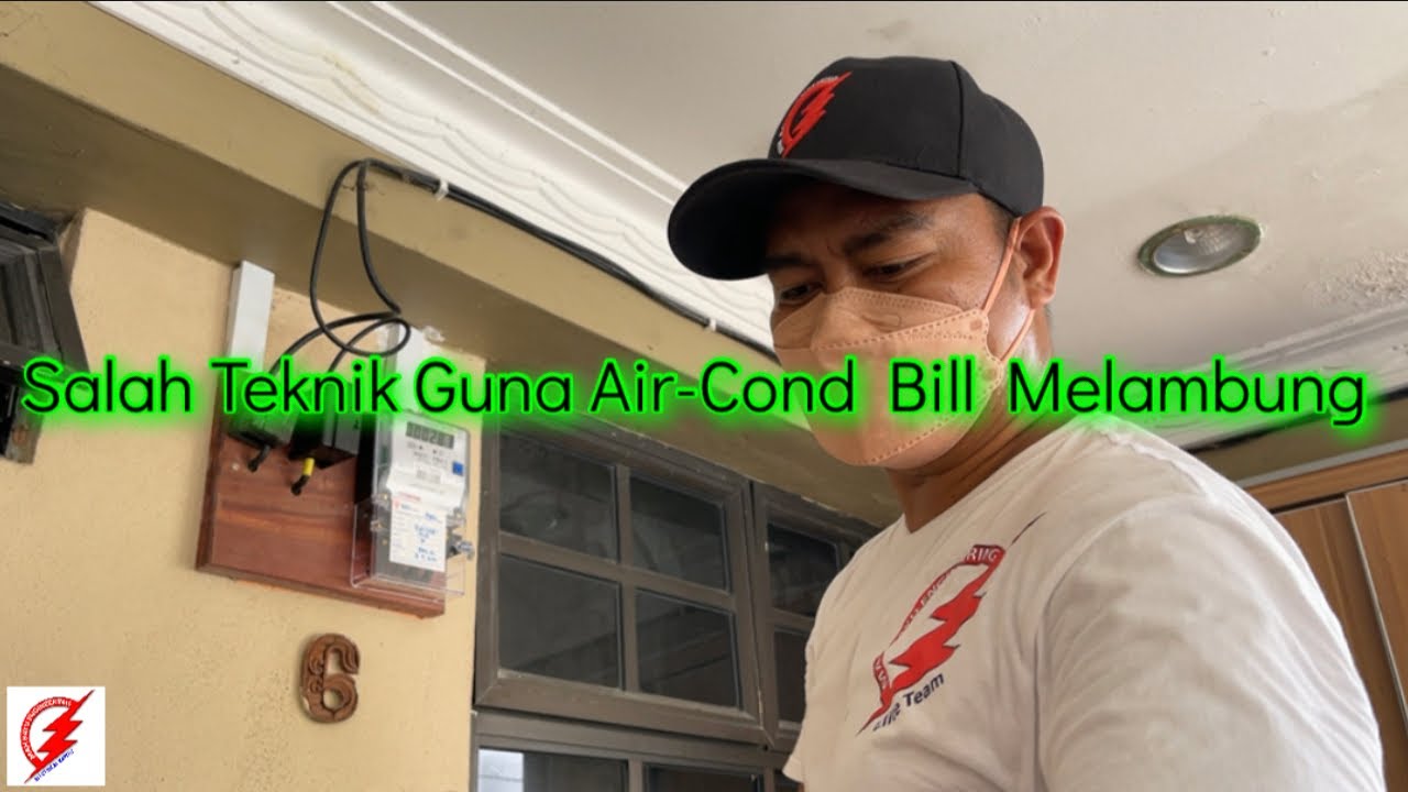 PAKAR ELEKTRIK : Masih Ramai Tidak Tahu Guna Air-Cond Cara Betul | Bill Melambung