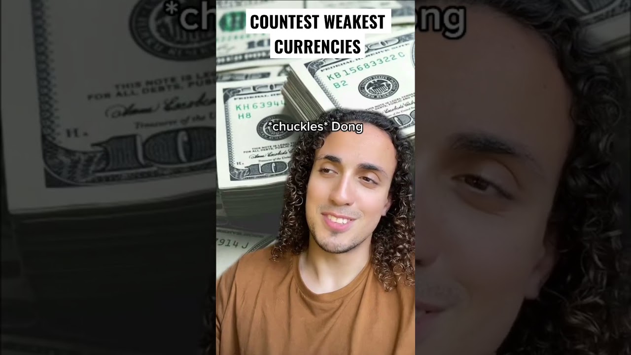 Countries Weakest Currency