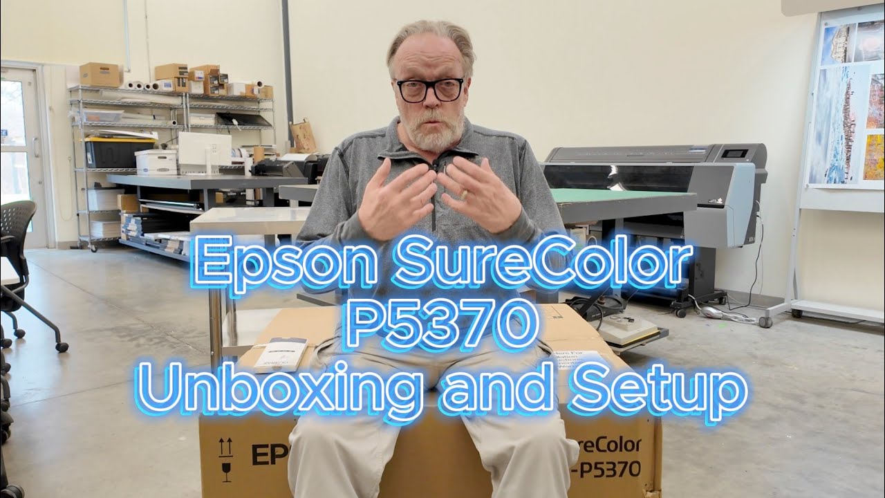 Epson SureColor P5370 Set Up and Unbox