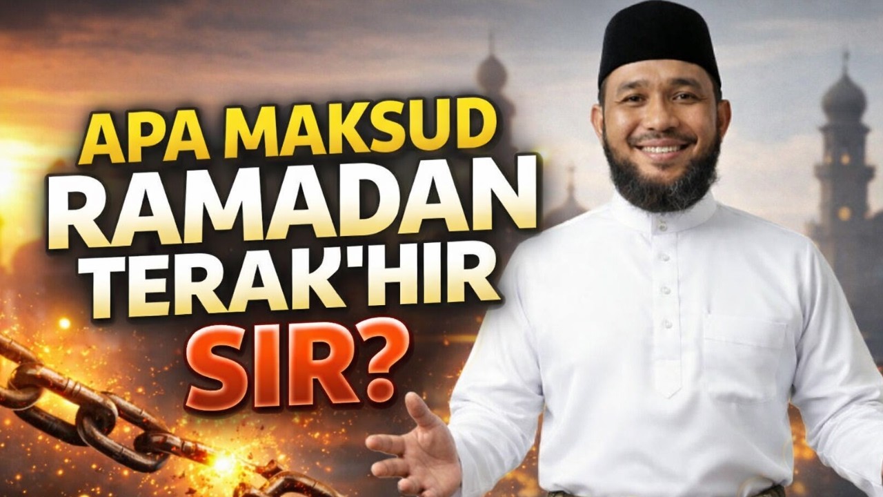 Apa maksut ramadan terakhir sir?