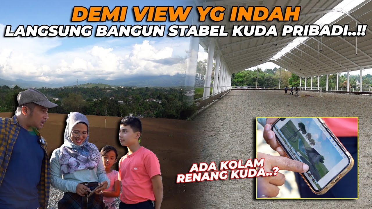SULTAN MAH BEBAS..! NEMU VIEW YG INDAH LANGSUNG BANGUN STABEL KUDA PRIBADI..!! BIAYANYA BIKIN JERIT