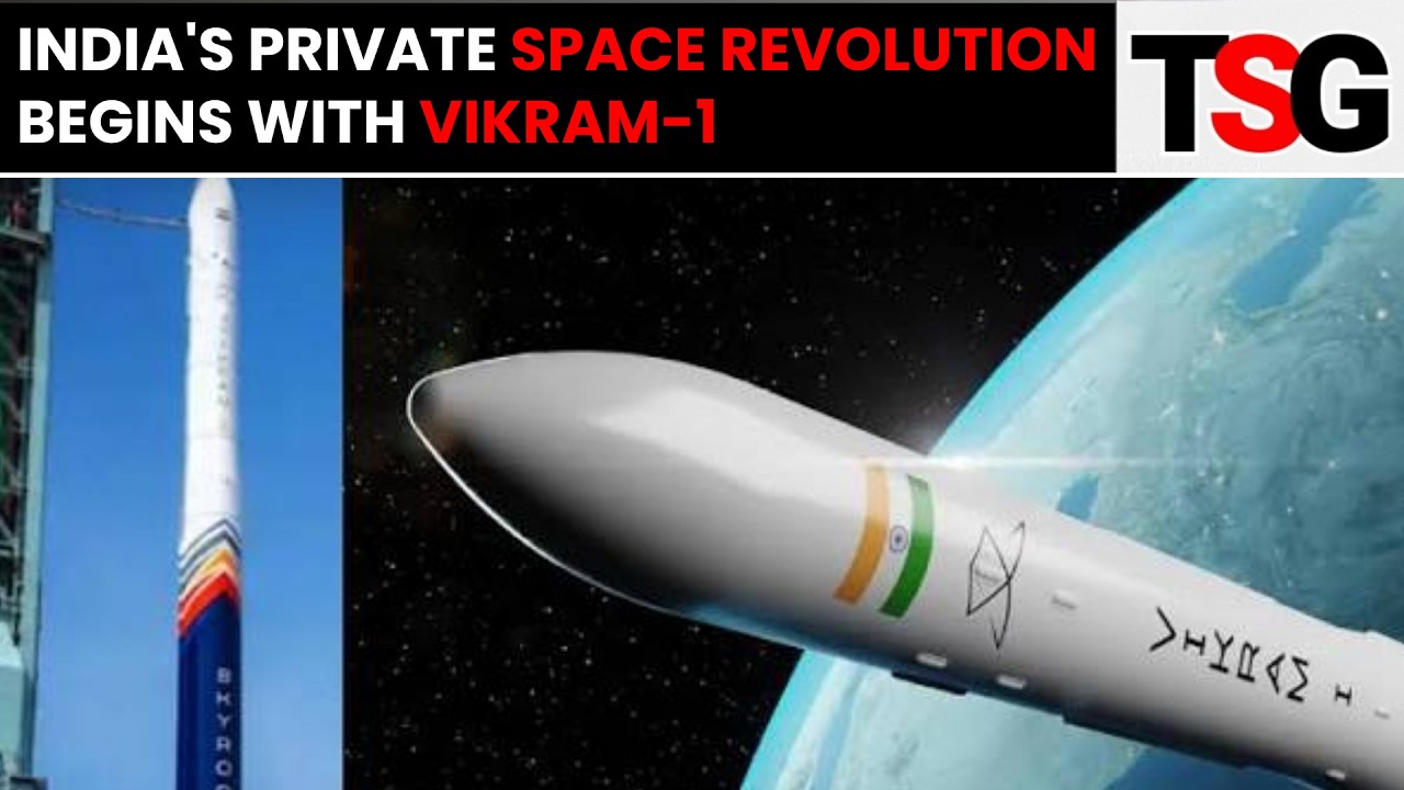 Skyroot Vikram-1 Launch: India's Private Space Mission Set for Liftoff | TSG