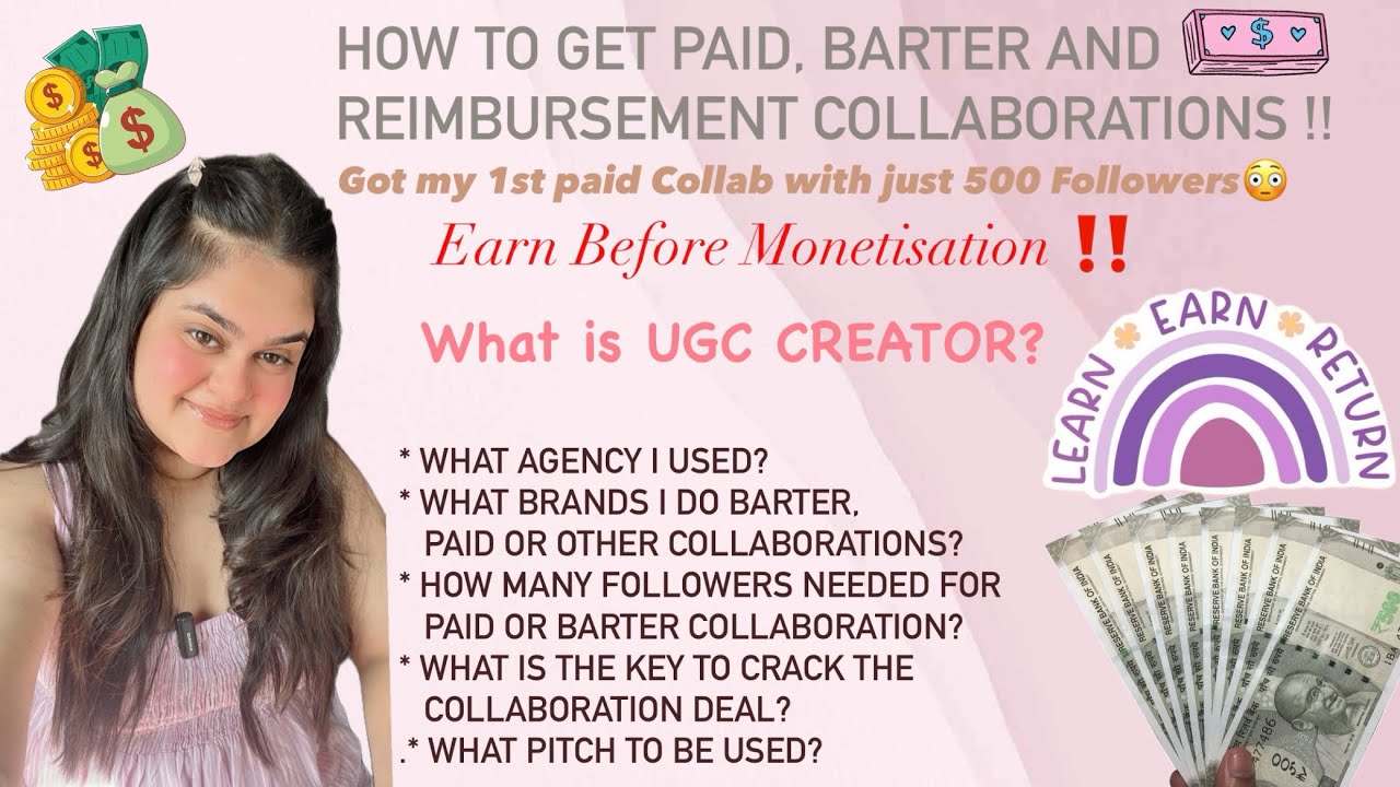 How to get paid or Barter  collaboration |  What is UGC | How to get Free products | App to use