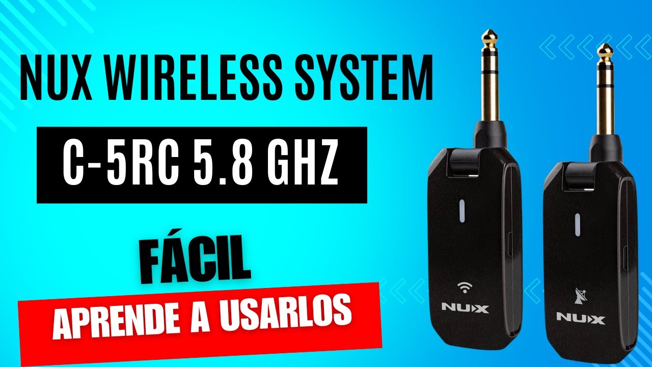 Guía Completa del Nux C-5RC: Sistema Inalámbrico para Guitarra 5.8Ghz