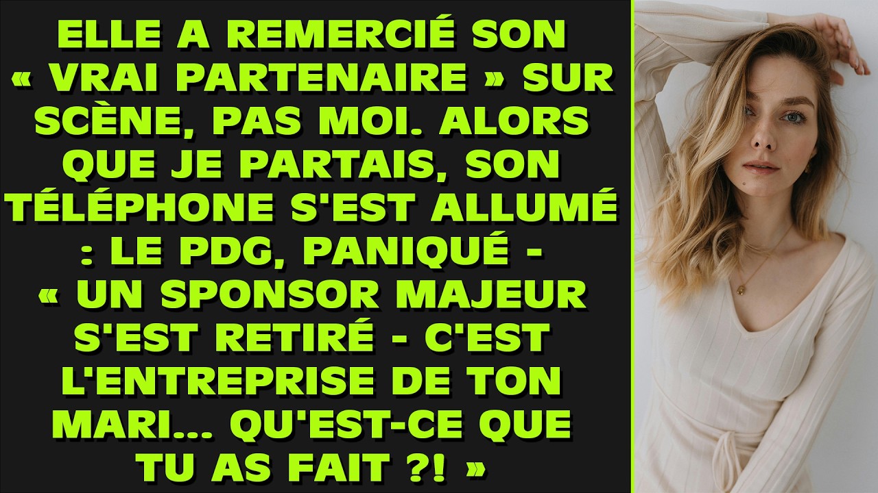 Elle a remercié son « vrai partenaire » sur scène, pas moi. Alors que je partais, son téléphone