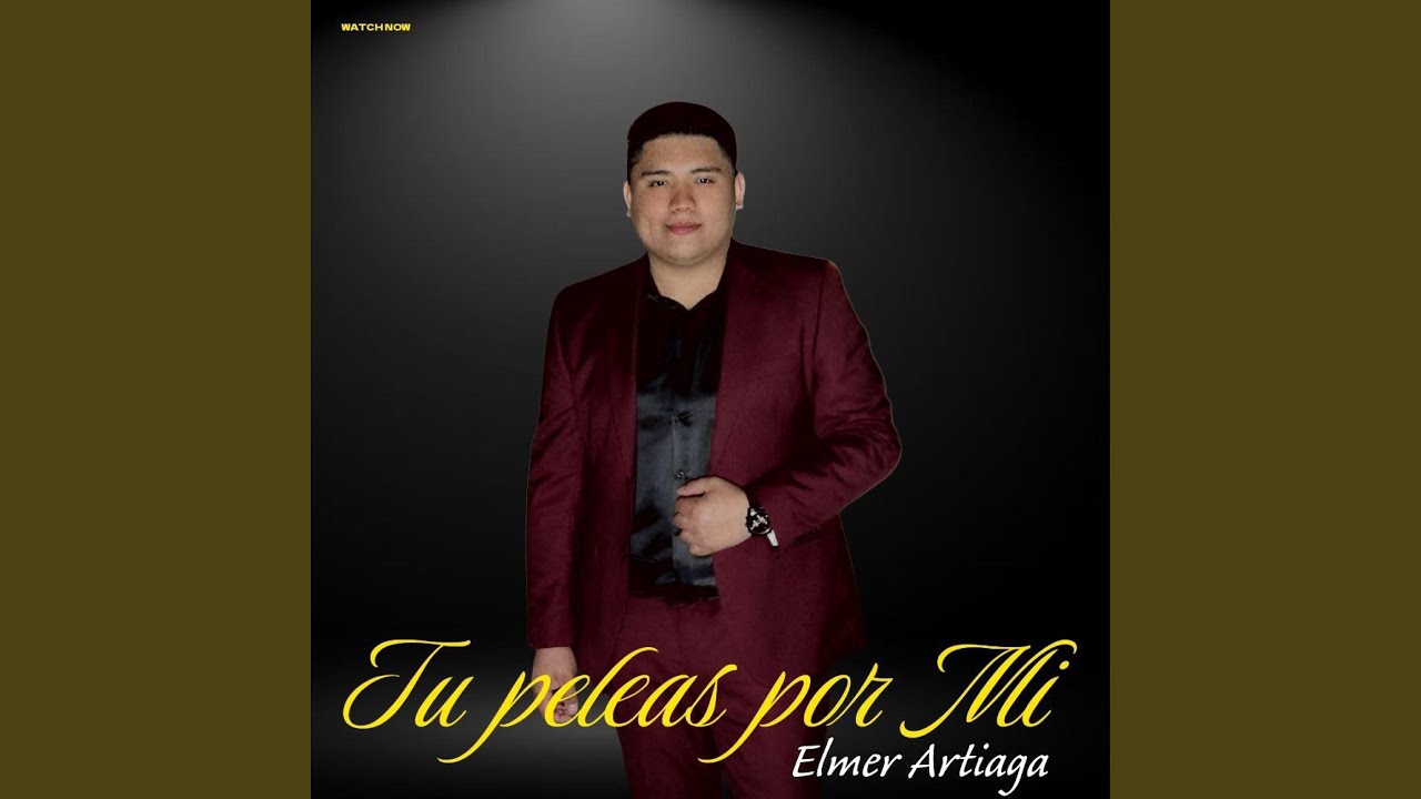 TU PELEAS POR MI