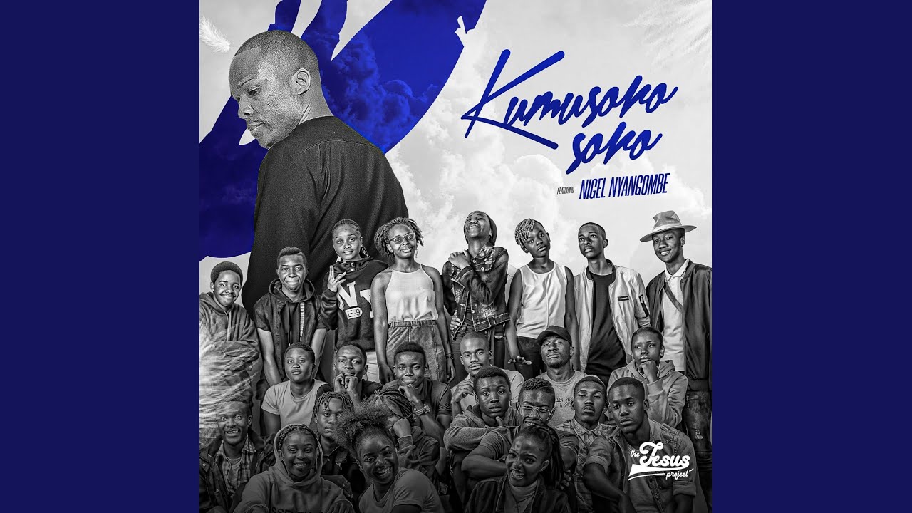 Kumsoro Soro (feat. Nigel Nyangombe)