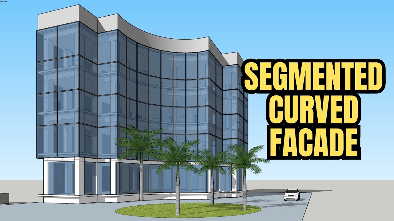 SKETCHUP BUILDING TUTORIAL SEGMENTED CURVED FACADE
