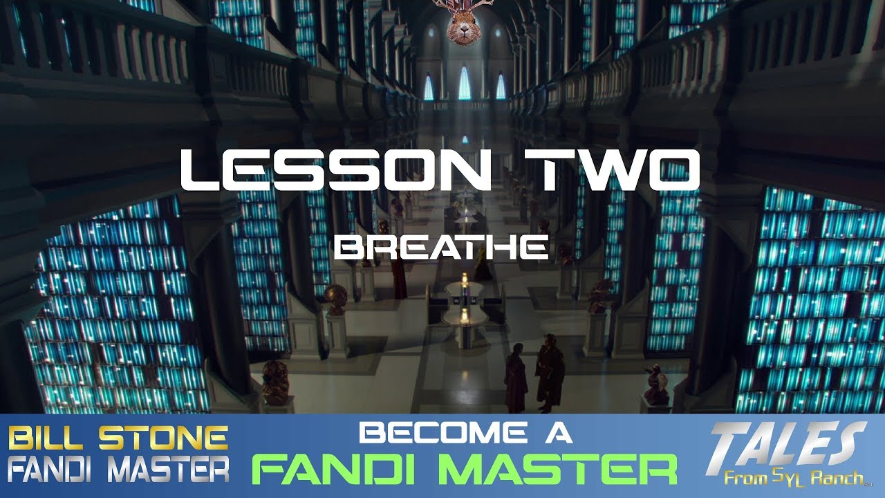 Become a Fandi Master Lesson Two:  BREATHE