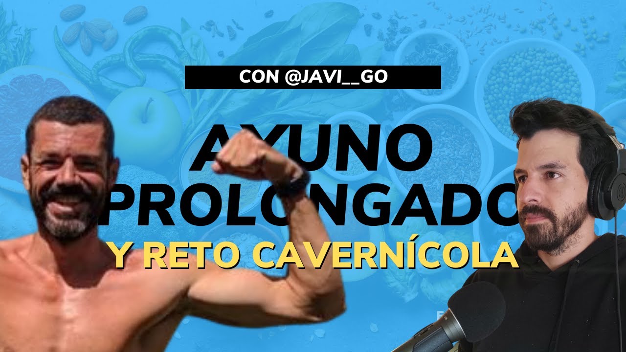 ¿Cómo hacer un ayuno prolongado? con @javi__go