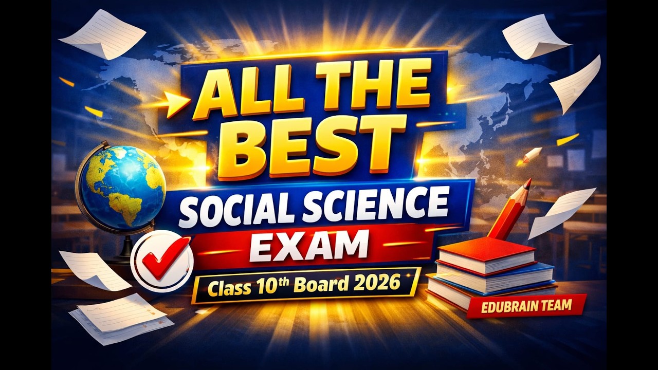 All The Best For SST Exam  | Board Exam 2026 | By - EDUBRAIN TEAM  #class10th #boardexam #sst