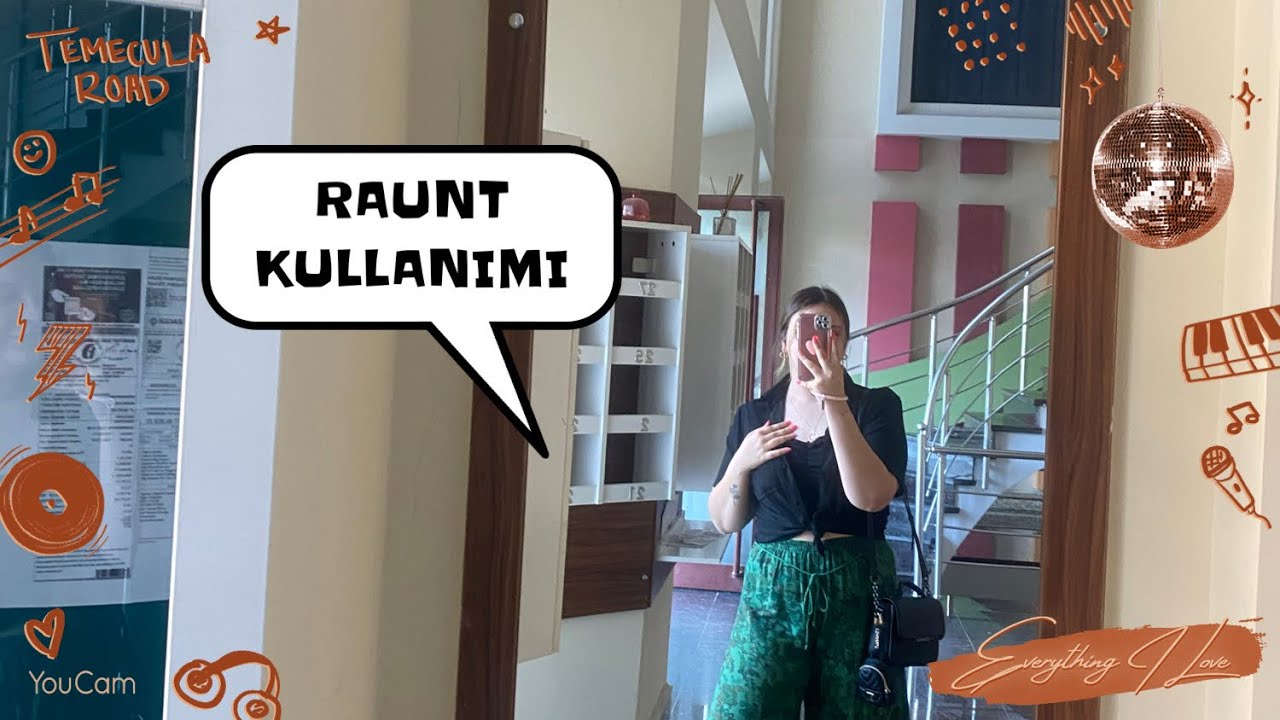 RAUNT İLE İLGİLİ MERAK EDİLENLER