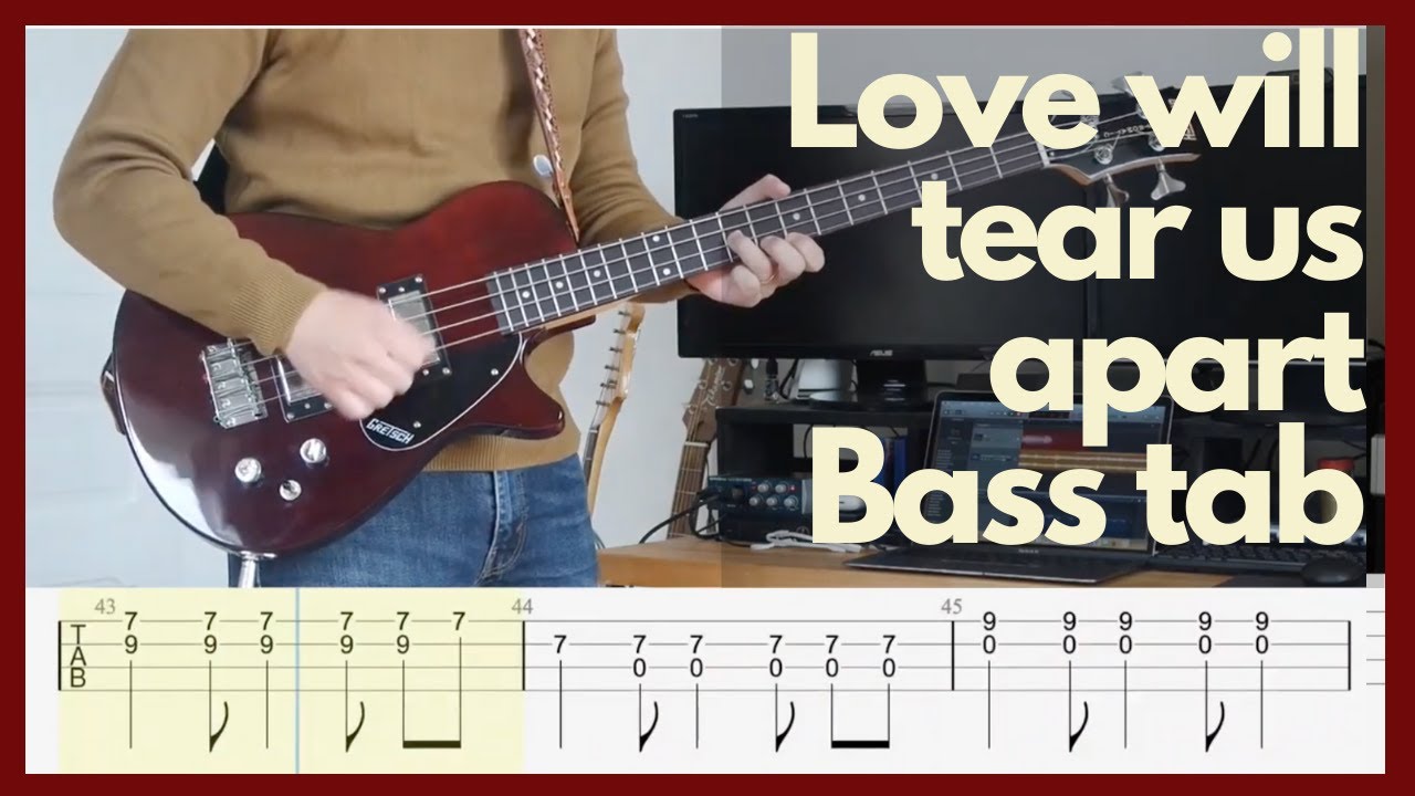 Love Will Tear Us Apart - Joy Division (Bass Tab)