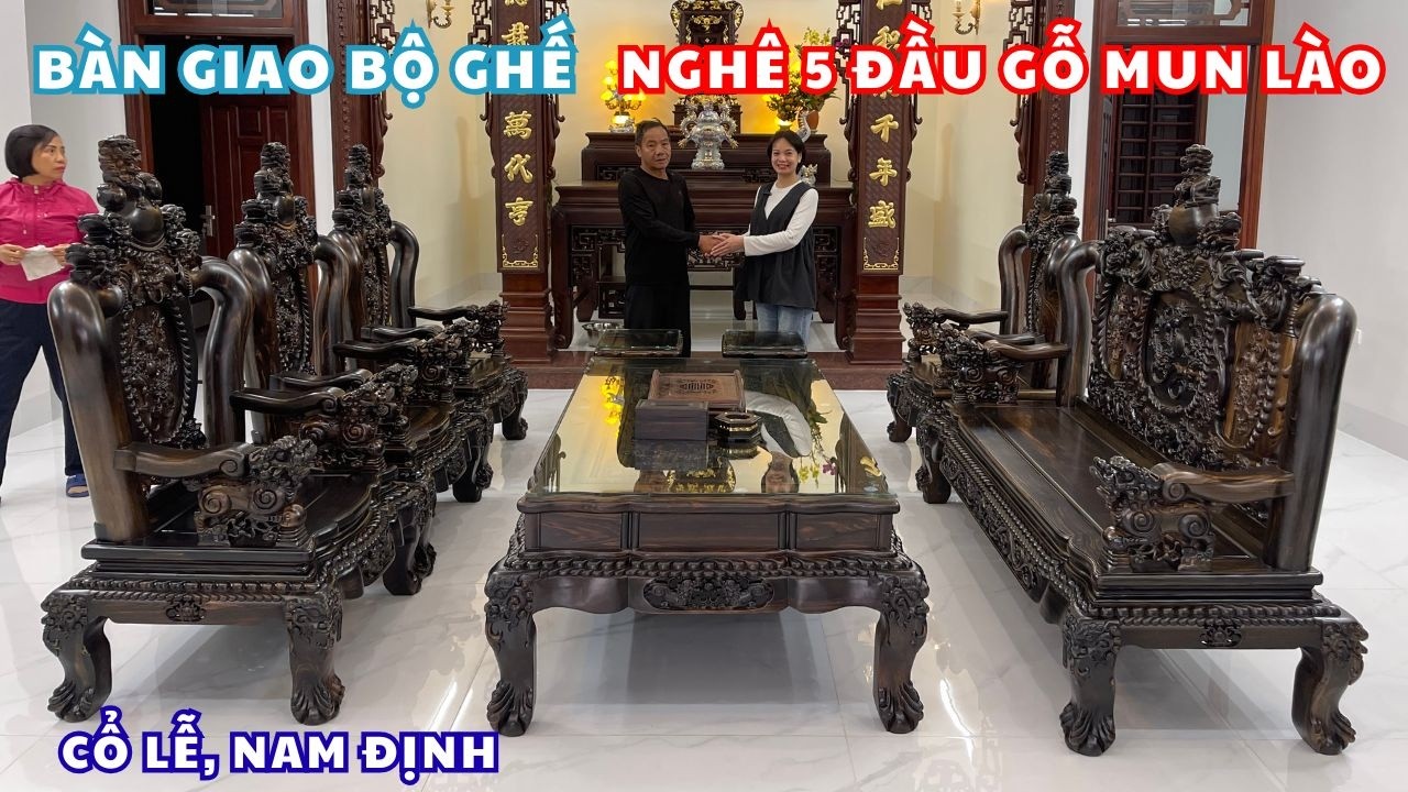 Bàn giao bộ bàn ghế Nghê 5 Đầu gỗ Mun Lào về Cổ Lễ Nam Định đón Xuân Bính Ngọ