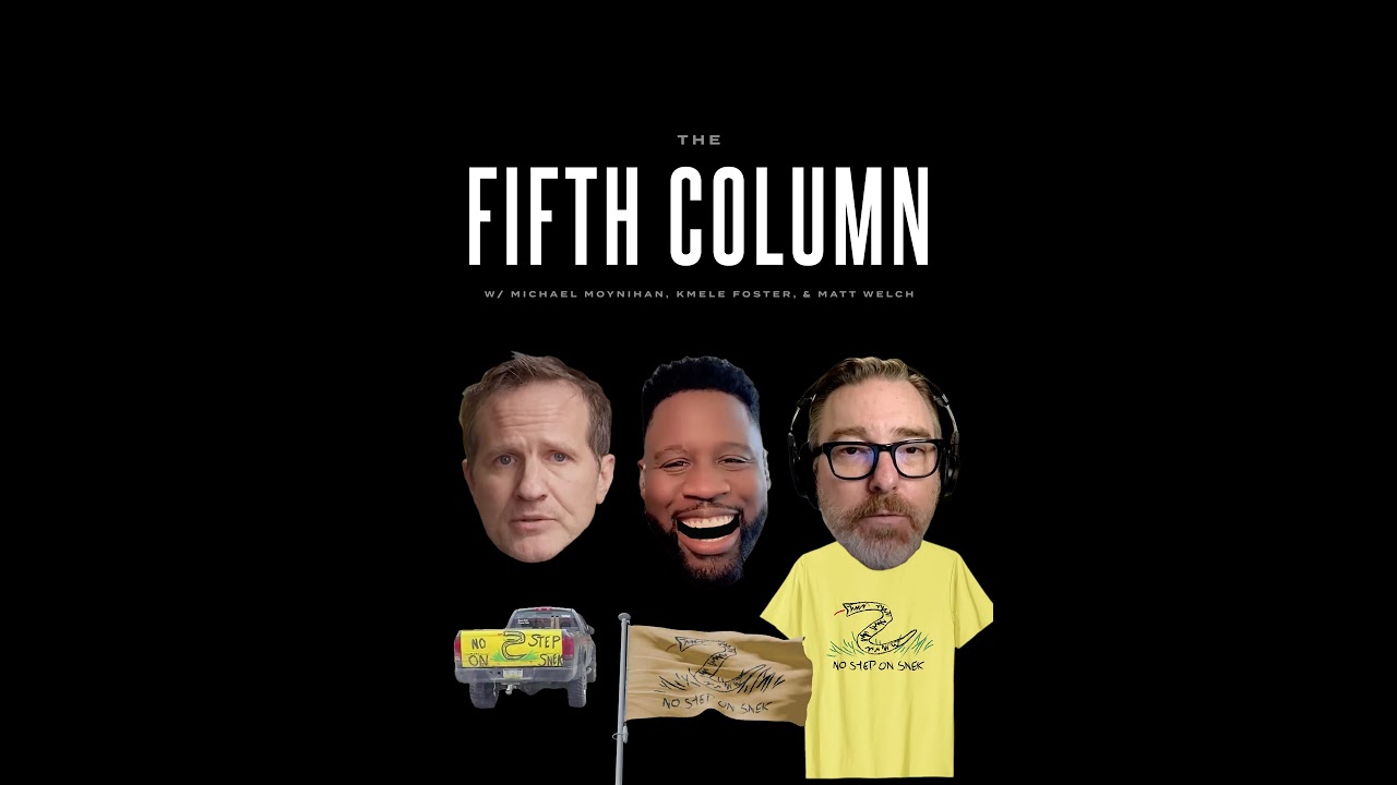 The Fifth Column Podcast Episode #453 The Legend of Snek
