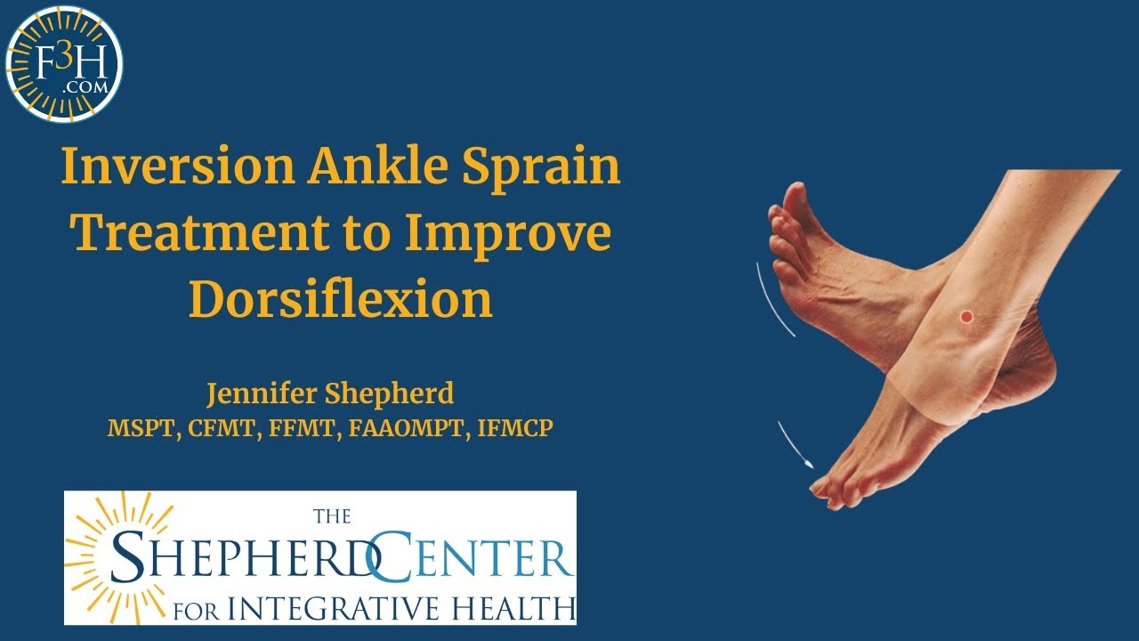 Inversion Ankle Sprain Treatment to Improve Dorsiflexion