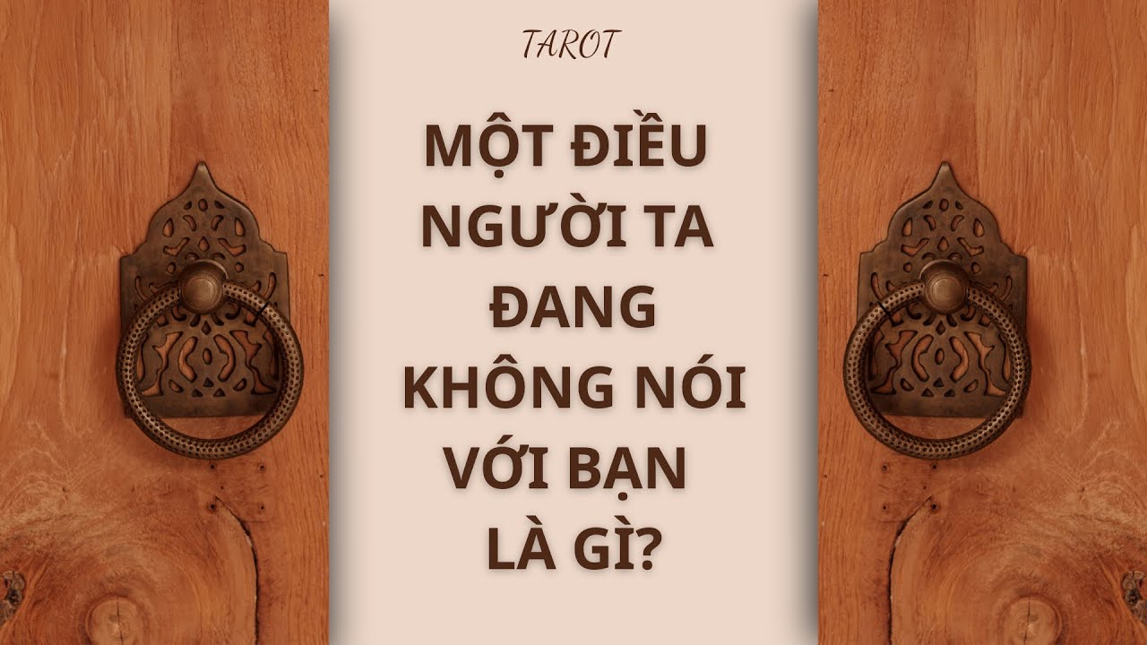 MỘT ĐIỀU NGƯỜI TA ĐANG KHÔNG NÓI VỚI BẠN LÀ GÌ?