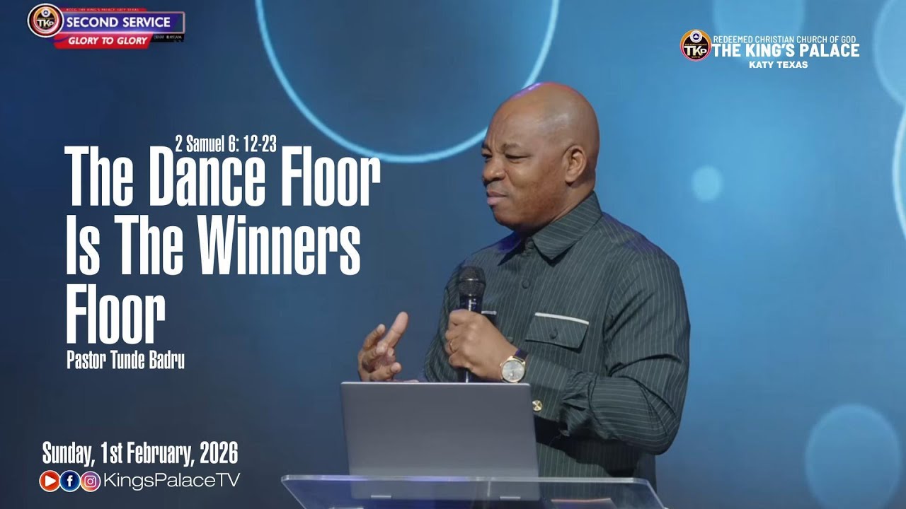 THE DANCE FLOOR IS THE WINNERS’ FLOOR | Sunday Message | 2 Samuel 6:12–23 I Pastor Tunde Badru