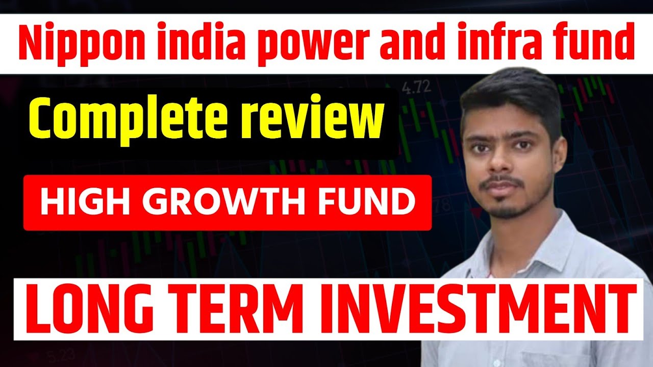 Nippon india power & infra fund review