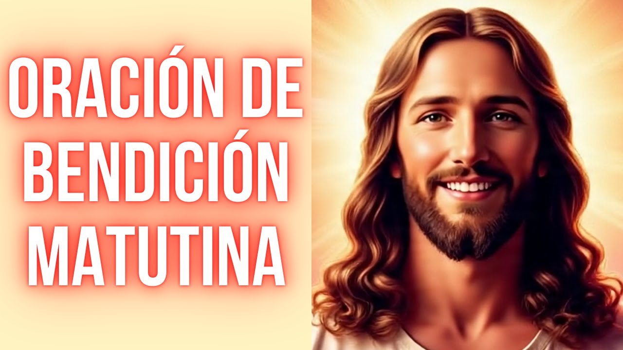 ORACIÓN CORTA 🌞 PARA UN DÍA BENDECIDO