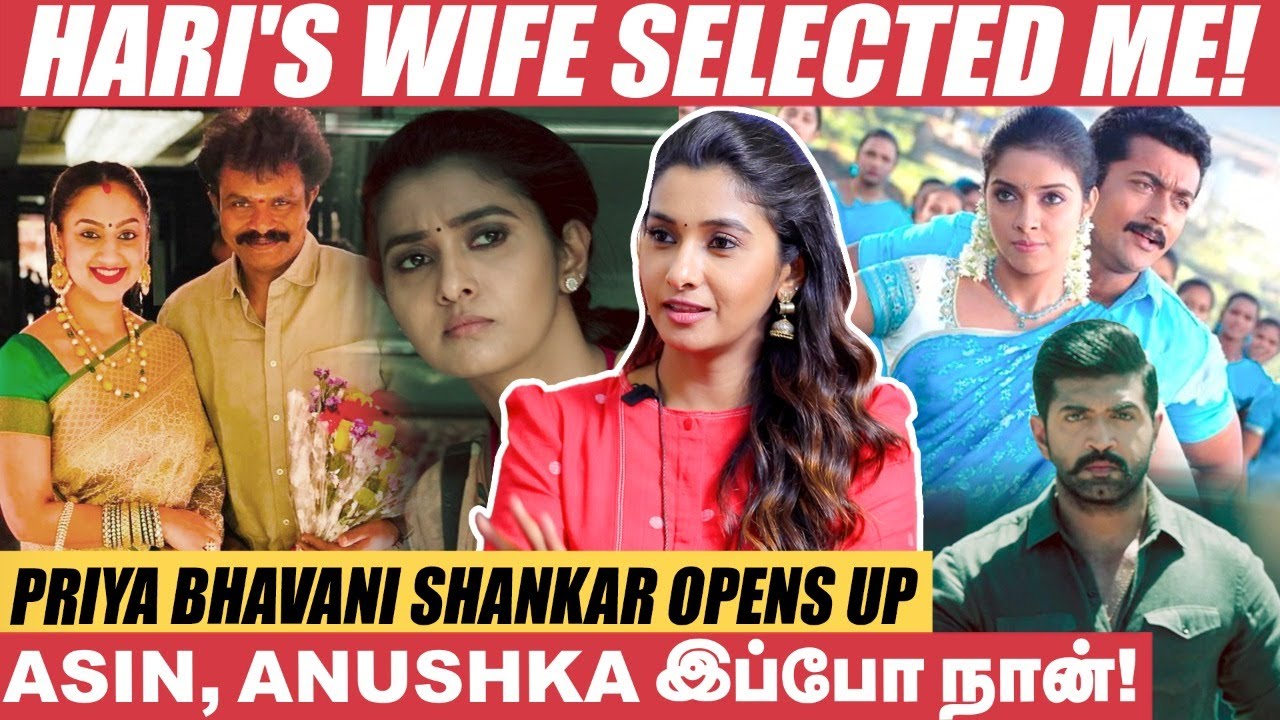 Arun Vijay கூட நடிச்சிருந்தேன்னு என்ன 1st Reject பண்ணார்! - Priya Bhavani Shankar | Yaanai