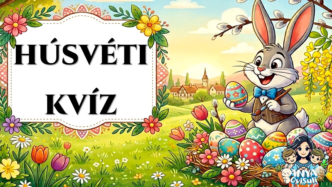 🥚💦H&uacute;sv&eacute;ti kv&iacute;z #gyerekeknek 💦🥚Mit tudsz a h&uacute;sv&eacute;tr&oacute;l❓ #hagyom&aacute;ny #kv&iacute;z #oktat&oacute;vide&oacute; #besz&eacute;dfejleszt&eacute;s