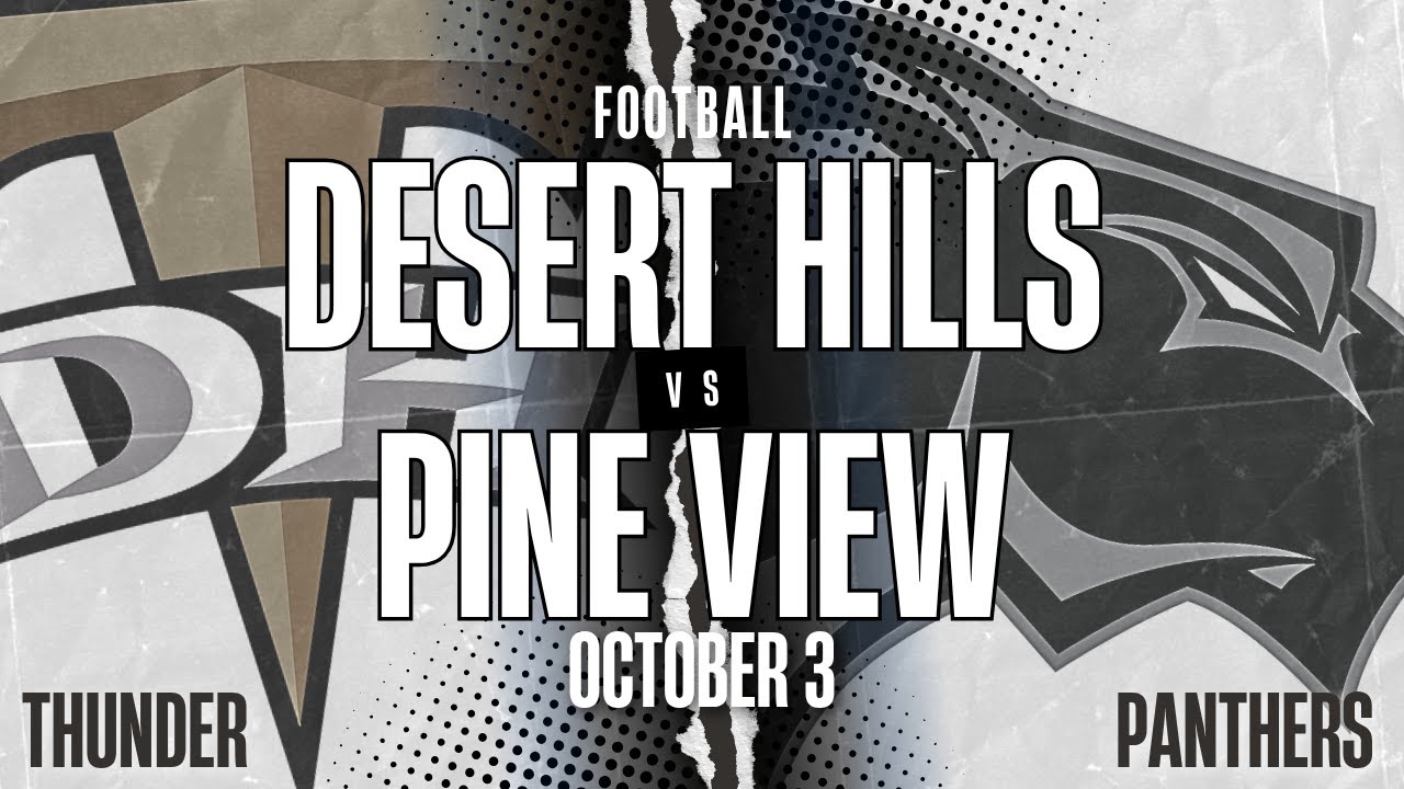 Desert Hills @ Pine View | Football