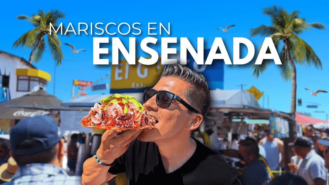 ¡3 LUGARES IMPERDIBLES para comer MARISCOS en ENSENADA! 🇲🇽