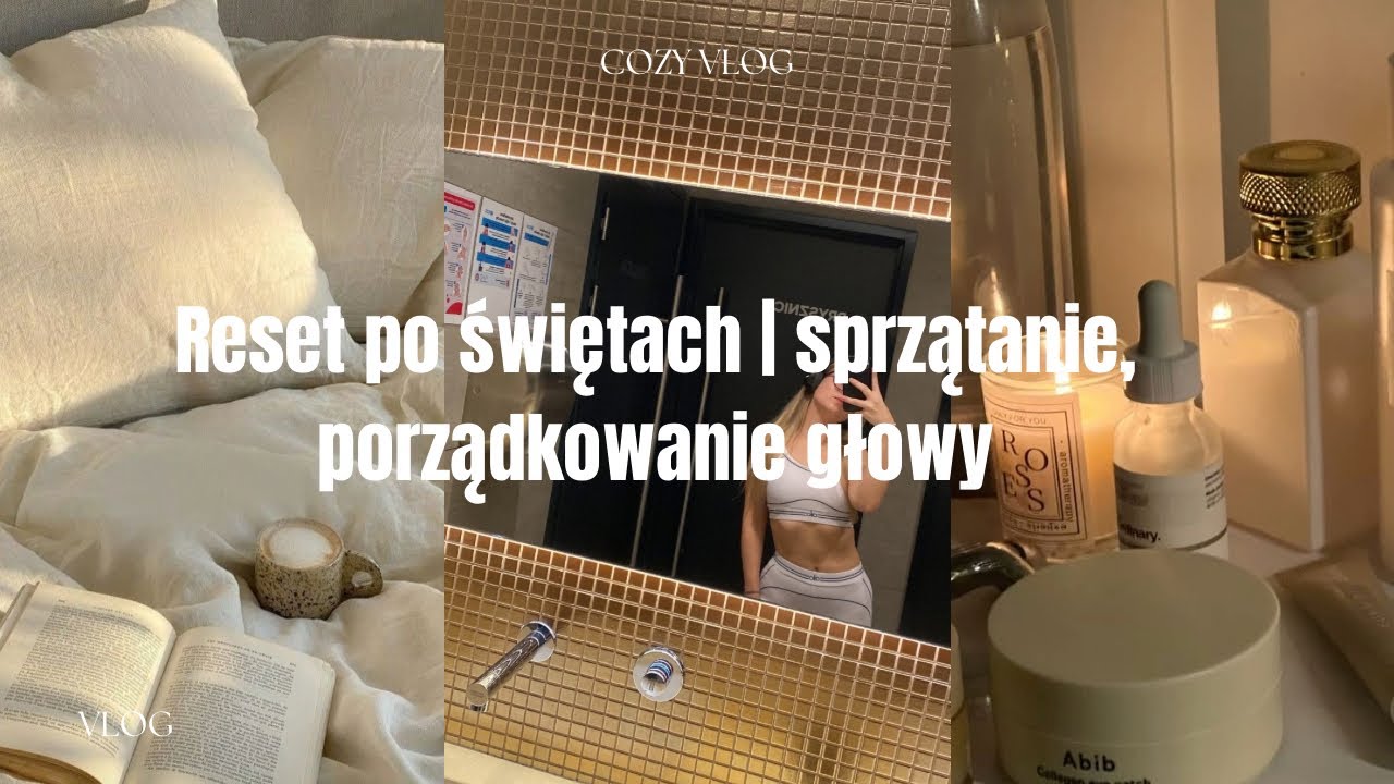 Nie mam siły na nowy rok | slow reset po świętach🌟