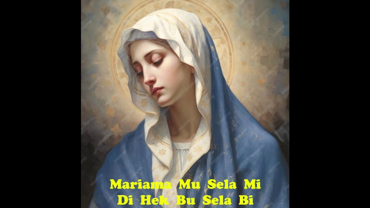 MARIAMA MU SELA MI   (LYRICS 2024)