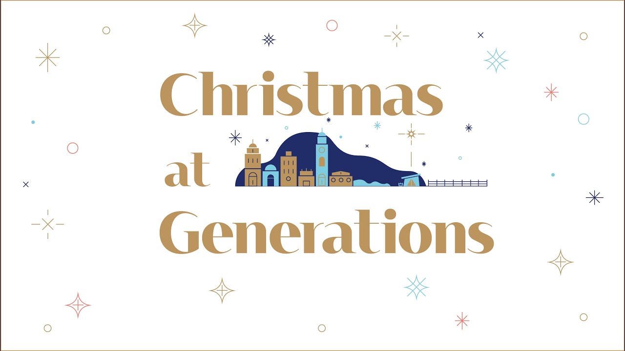 Christmas at Generations