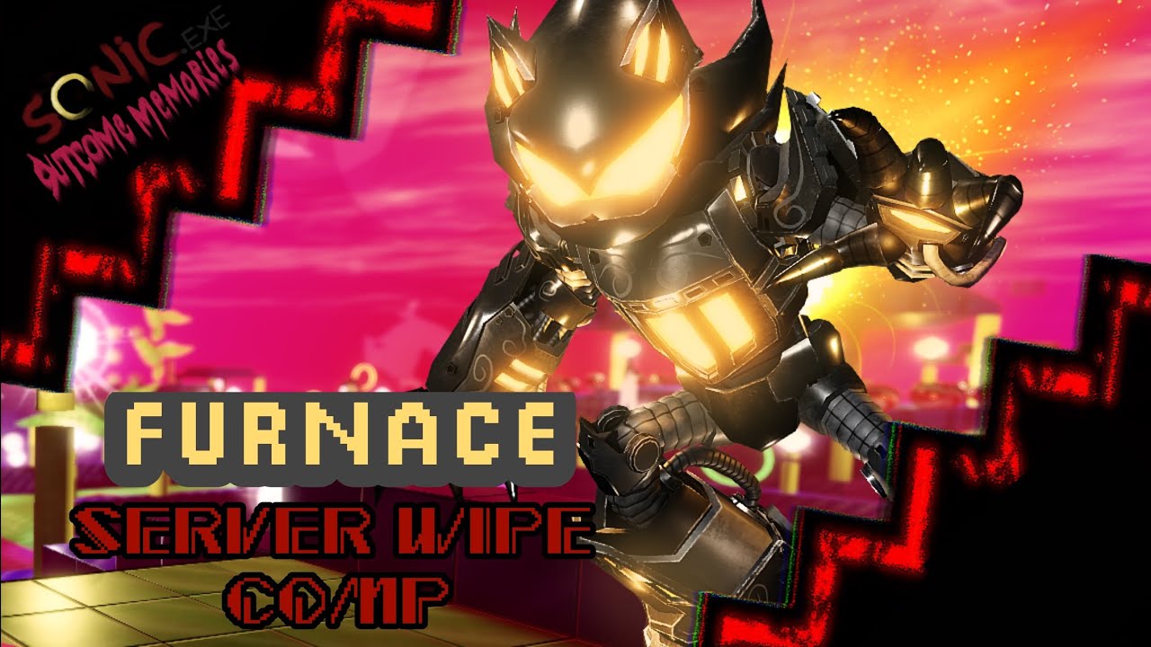 Furnace Server Wipe Comp - Outcome Memoires v0.2