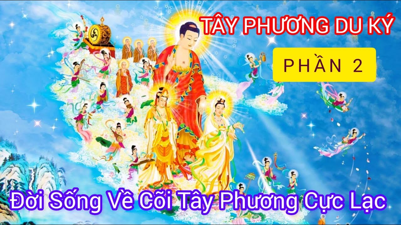 Câu Chuyện Có Thật 100% Đời Sống ở Tây Phương Cực Lạc /Qua lời kể của Đại Pháp Sư Khoan Tịnh -Phần 2
