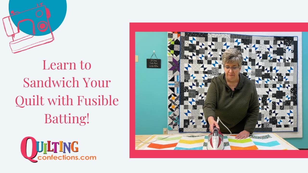 Learn to Sandwich Your Quilt with Fusible Batting!