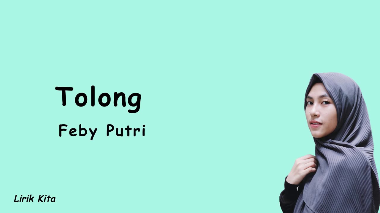 Tolong - Budi Doremi (Feby Putri Cover) Lirik