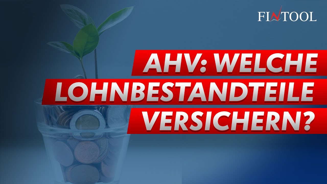 AHV Zu versichernde Lohnbestandteile // PensExpert