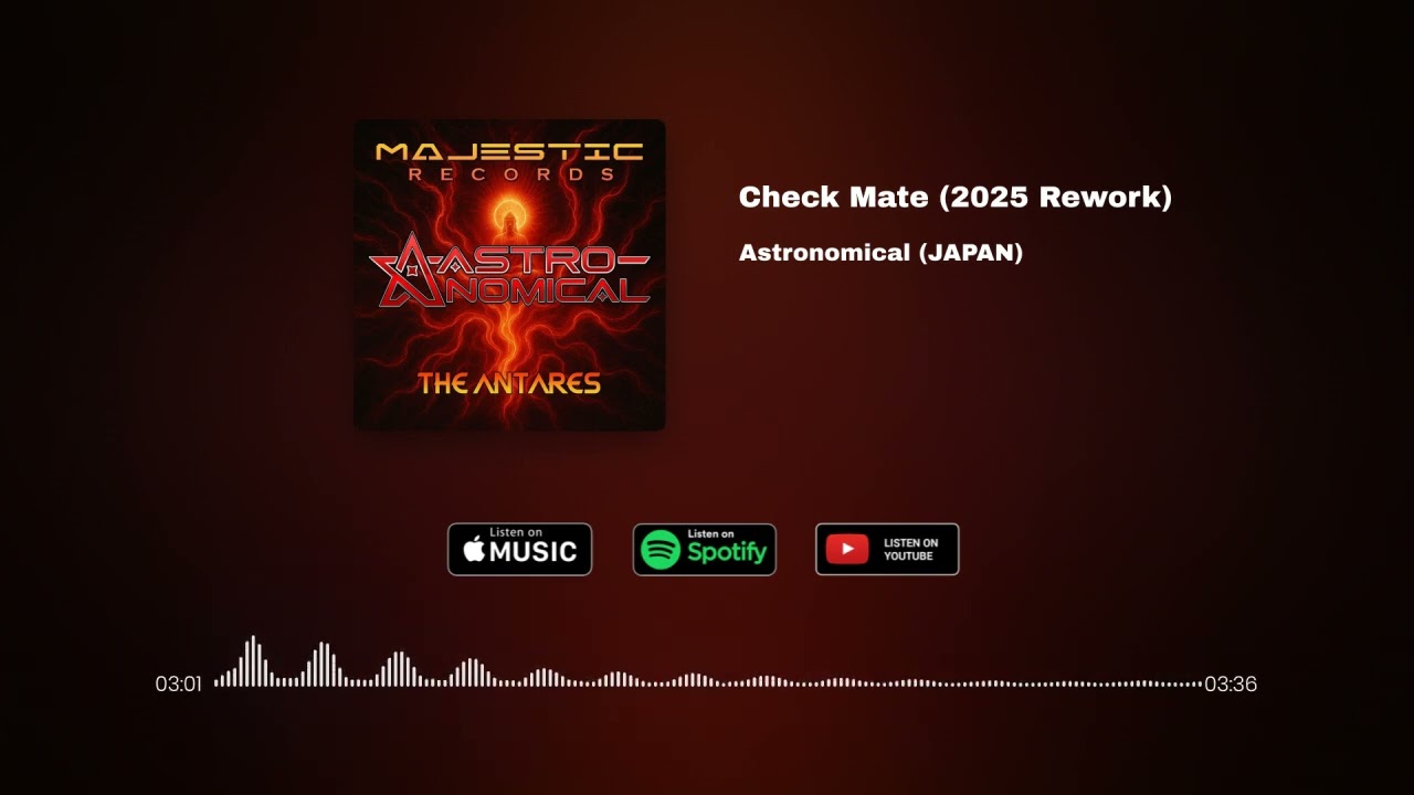 Astronomical (JAPAN) - Check Mate (2025 Rework)