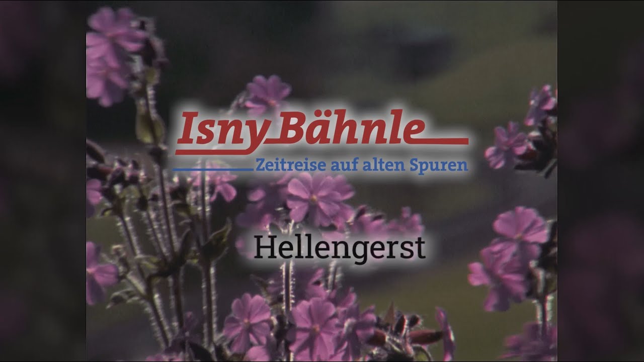 Hellengerst – Isnybähnle